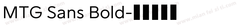 MTG Sans Bold字体转换